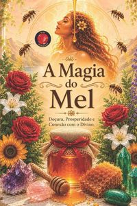 Produktbild: A Magia do Mel