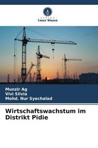Produktbild: Wirtschaftswachstum im Distrikt Pidie