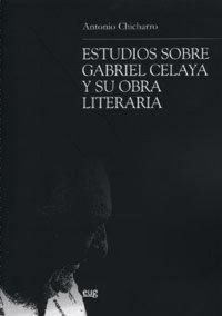 Produktbild: Estudios sobre Gabriel Celaya y su obra literaria