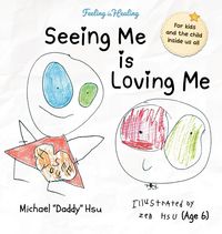 Produktbild: Seeing Me Is Loving Me