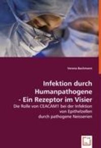 Bild vom Artikel Bachmann, V: Infektion durch Humanpathogene - Ein Rezeptor i vom Autor Verena Bachmann