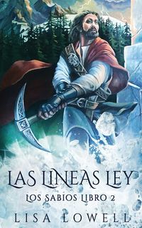 Produktbild: Las L&iacute;neas Ley: Una Aventura De Fantas&iacute;a &Eacute;pica