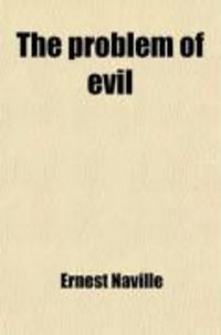 Produktbild: The Problem of Evil; Tr. from the French of M. Ernest Naville