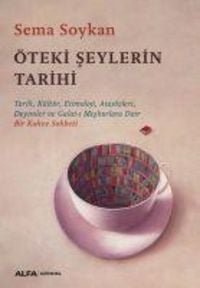 Produktbild: &Ouml;teki Seylerin Tarihi