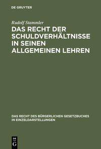 Produktbild: Das Recht der Schuldverh&auml;ltnisse in seinen allgemeinen Lehren