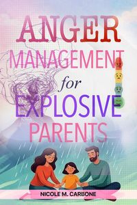 Produktbild: Anger Management for Explosive Parents