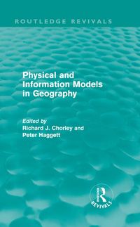 Produktbild: Physical and Information Models in Geography (Routledge Revivals)
