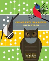 Produktbild: Charley Harper Sketchbook How to Draw 28 Birds in Harper's Style