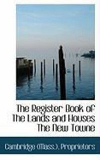 Produktbild: The Register Book of the Lands and Houses the New Towne