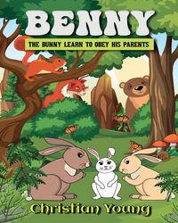 Produktbild: Benny the Bunny Learns to Listen to His Parents