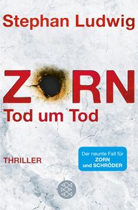 Zorn - Tod um Tod Stephan Ludwig