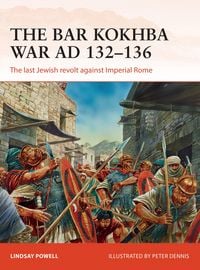 Produktbild: The Bar Kokhba War AD 132-136