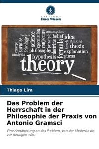 Produktbild: Das Problem der Herrschaft in der Philosophie der Praxis von Antonio Gramsci