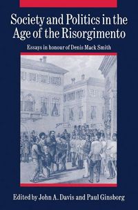 Produktbild: Society and Politics in the Age of the Risorgimento