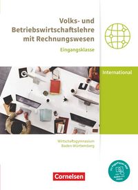 Produktbild: Wirtschaftsgymnasium Baden-W&uuml;rttemberg - Profil Internationale Wirtschaft - Ausgabe 2021 - Eingangsklasse