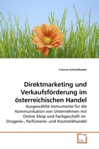 Produktbild: Schmidhuber, Y: Direktmarketing und Verkaufsf&ouml;rderung im &ouml;st