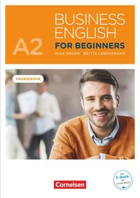Bild vom Artikel Business English for Beginners A2 - Kursbuch mit Audios online als Augmented Reality vom Autor Mike Hogan
