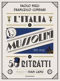 Produktbild: L' Italia di Mussolini in 50 ritratti