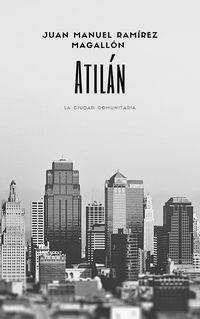 Produktbild: Atil&aacute;N, La ciudad comunitaria
