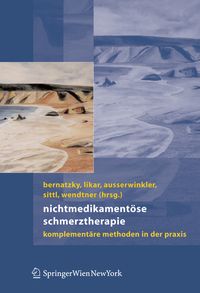 Bild vom Artikel Nichtmedikamentöse Schmerztherapie vom Autor Günther Bernatzky