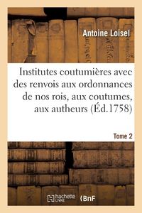 Produktbild: Institutes coutumi&egrave;res. Tome 2