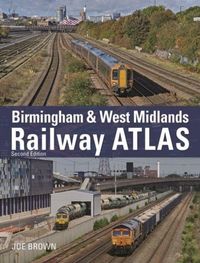 Produktbild: Birmingham and West Midlands Railway Atlas