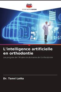 Produktbild: L'intelligence artificielle en orthodontie