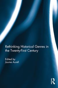 Produktbild: Rethinking Historical Genres in the Twenty-First Century