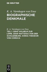 Produktbild: Graf Wilhelm zur Lippe. Graf Matthias von der Schulenburg. K&ouml;nig Theodor von Corsica