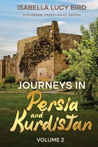 Produktbild: Journeys in Persia and Kurdistan (Volume 2)