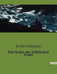 Produktbild: Der Kahn der fr&ouml;hlichen Leute