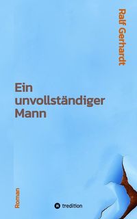 Produktbild: Ein unvollst&auml;ndiger Mann