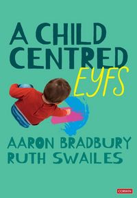 Produktbild: A Child Centred EYFS
