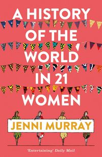 Produktbild: A History of the World in 21 Women