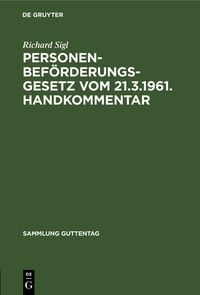 Produktbild: Personenbef&ouml;rderungsgesetz vom 21.3.1961. Handkommentar