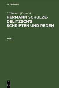 Produktbild: Hermann Schulze-Delitzsch's Schriften und Reden. Band 1