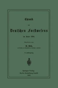 Produktbild: Chronik des Deutschen Forstwesens im Jahre 1884