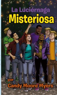 Produktbild: La Luci&eacute;rnaga Misteriosa