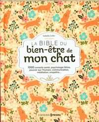 Produktbild: La bible du bien-&ecirc;tre de mon chat