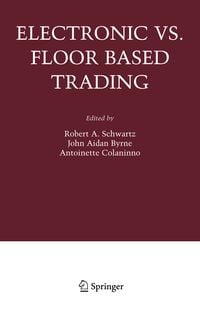 Produktbild: Electronic vs. Floor Based Trading