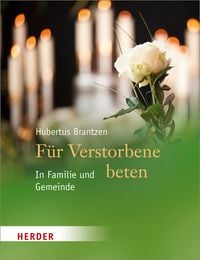 Produktbild: F&uuml;r Verstorbene beten
