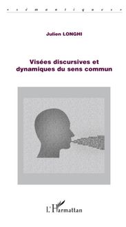 Produktbild: Vis&eacute;es discursives et dynamiques du sens commun