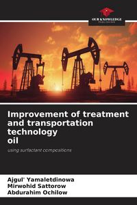 Produktbild: Improvement of treatment and transportation technology oil