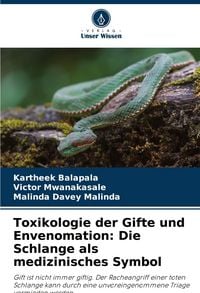 Produktbild: Toxikologie der Gifte und Envenomation: Die Schlange als medizinisches Symbol