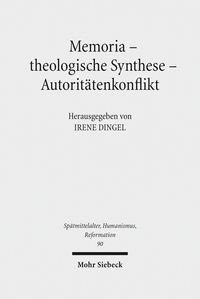 Produktbild: Memoria - theologische Synthese - Autorit&auml;tenkonflikt