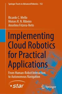 Produktbild: Implementing Cloud Robotics for Practical Applications