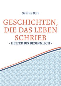 Produktbild: Geschichten, die das leben schrieb