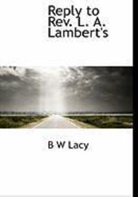 Produktbild: Reply to REV. L. A. Lambert's