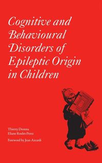 Bild vom Artikel Cognitive and Behavioural Disorders of Epileptic Origin in Children vom Autor Thierry Deonna