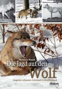 Produktbild: Die Jagd auf den Wolf